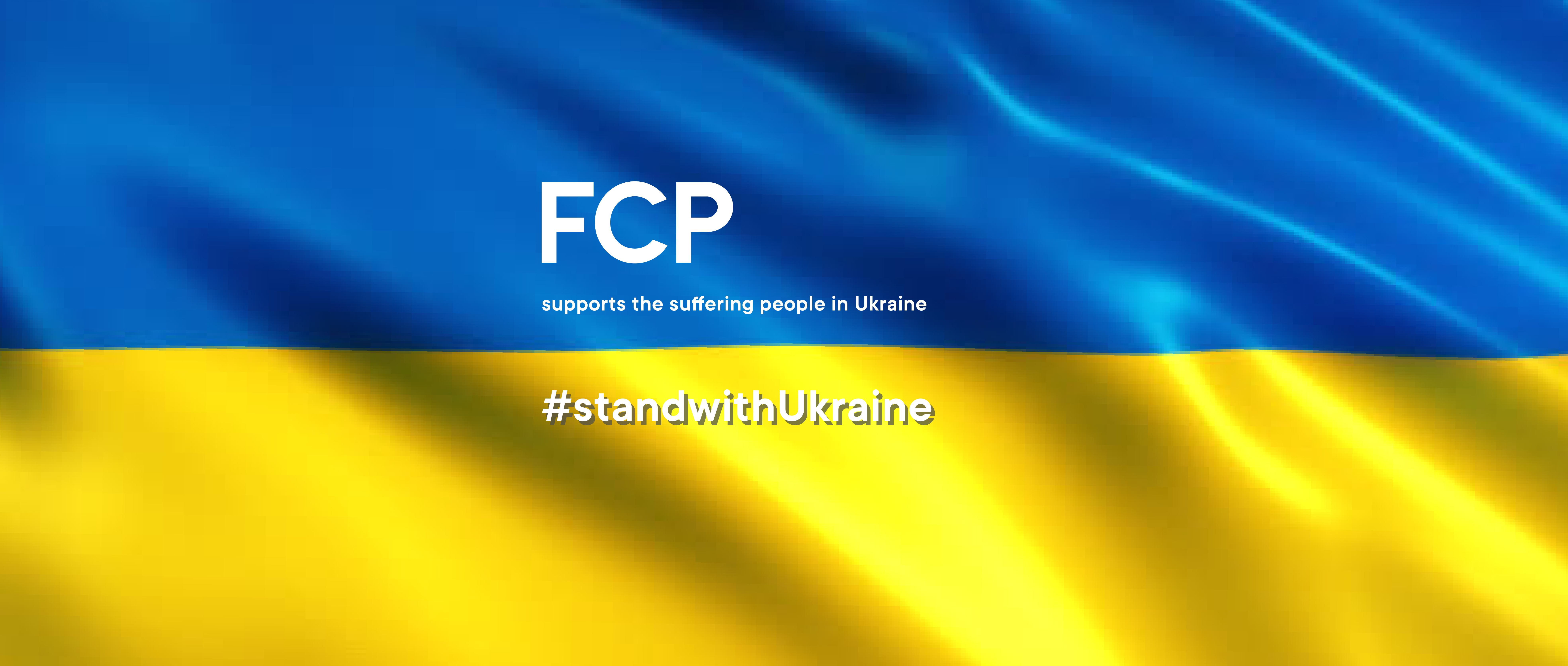 FCP supports the suffering people in Ukraine